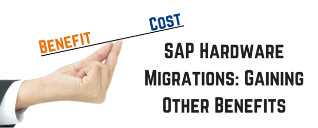 SAP Hardware Migrations - The benefits